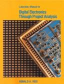 Cover of: Laboratory manual for digital electronics through project analysis