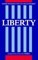 Cover of: Liberty by edited by David Miller.