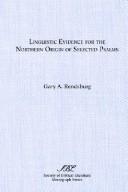 Linguistic evidence for the northern origin of selected Psalms by Gary Rendsburg