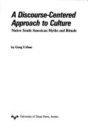 Cover of: A discourse-centered approach to culture