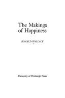 Cover of: The makings of happiness