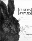 Cover of: Dürer's animals by Colin T. Eisler