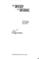 Cover of: The difficulty of difference by David Norman Rodowick