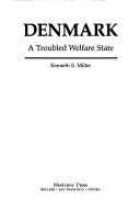 Cover of: Denmark, a troubled welfare state