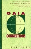 Cover of: Gaia connections: an introduction to ecology, ecoethics, and economics