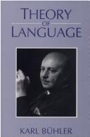 Cover of: Theory of language: the representational function of language