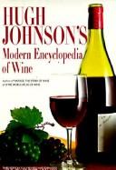 Cover of: Hugh Johnson's modern encyclopedia of wine. by Hugh Johnson