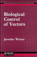 Cover of: Biological control of vectors by Jaroslav Weiser