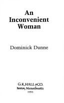 Cover of: An inconvenient woman | Dominick Dunne