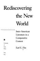 Cover of: Rediscovering the New World: inter-American literature in a comparative context