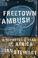 Cover of: Freetown Ambush