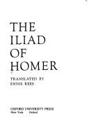 Cover of: The Iliad of Homer by Όμηρος (Homer)
