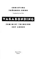 Cover of: Vagabonding: feminist thinking cut loose