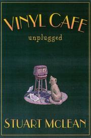 Cover of: The Vinyl Cafe unplugged by Stuart McLean