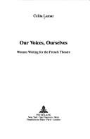 Cover of: Our voices, ourselves by Celita Lamar