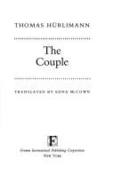 Cover of: The couple by Thomas Hürlimann