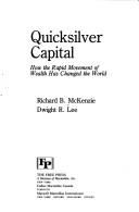 Cover of: Quicksilver capital by Richard B. McKenzie