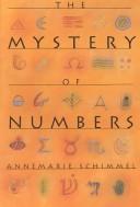 Cover of: The mystery of numbers by Annemarie Schimmel