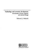 Technology and economic development by Edward J. Malecki