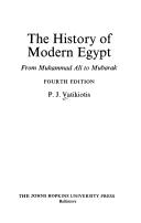 Cover of: The history of modern Egypt by P. J. Vatikiotis