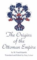 Cover of: The origins of the Ottoman empire by Mehmet Fuat Köprülü