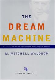 Cover of: The Dream Machine by M. Mitchell Waldrop