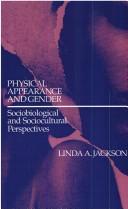 Physical appearance and gender by Linda A. Jackson