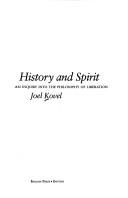 Cover of: History and spirit by Joel Kovel