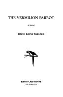 Cover of: The vermilion parrot: a novel