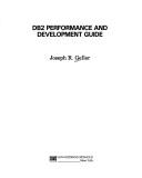 Cover of: DB2 performance and development guide by Joseph R. Geller