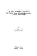 Cover of: The Bavli that might have been by Jacob Neusner