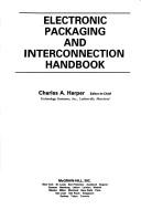 Cover of: Electronic packaging and interconnection handbook