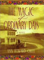 The magic of ordinary days by Ann Howard Creel