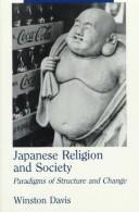 Cover of: Japanese religion and society: paradigms of structure and change