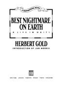 Best nightmare on earth by Herbert Gold