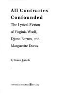 Cover of: All contraries confounded by Karen Kaivola