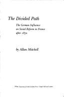 The divided path by Allan Mitchell