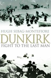 Cover of: Dunkirk by Hugh Sebag-Montefiore