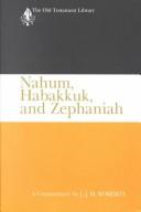 Cover of: Nahum, Habakkuk, and Zephaniah by J. J. M. Roberts