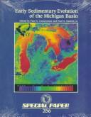 Cover of: Early sedimentary evolution of the Michigan Basin by Paul A. Daniels