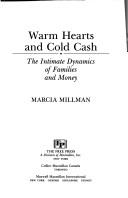 Cover of: Warm heartsand cold cash: the intimate dynamics of families and money