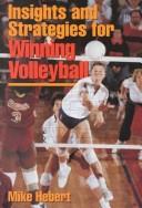 Cover of: Insights and strategies for winning volleyball