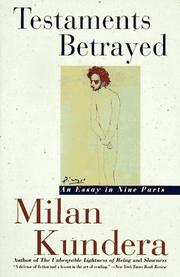 Cover of: Testaments Betrayed by Milan Kundera