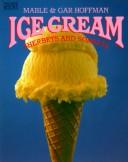 Cover of: Ice cream, sherbets & sorbets by Mable Hoffman