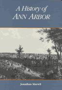 Cover of: A history of Ann Arbor