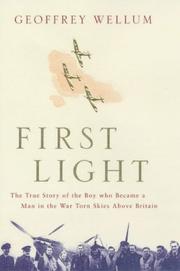 Cover of: First light by Geoffrey Wellum