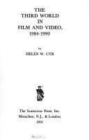 Cover of: The Third World in film and video, 1984-1990 by Helen W. Cyr