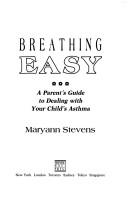 Cover of: Breathing easy by Maryann Stevens