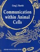 Communication within animal cells by Greg J. Barritt