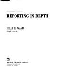 Cover of: Reporting in depth